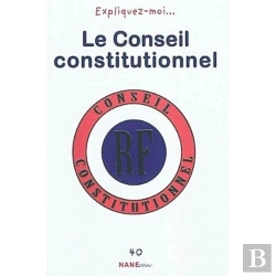 Bertrand.pt - Raconte-Moi... Tome 40 : Le Conseil Constitutionnel