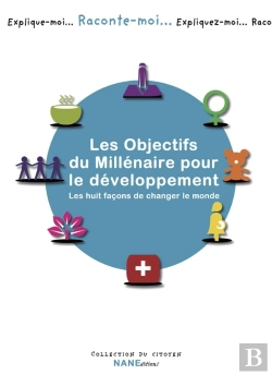 Bertrand.pt - Raconte-Moi... Tome 81 : Les Objectifs Du Millénaire Pour Le Développement