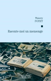 Raconte-Moi Un Mensonge
