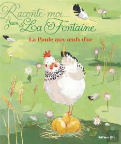 Bertrand.pt - Raconte-Moi Une Fable : La Poule Aux Oeufs D'Or