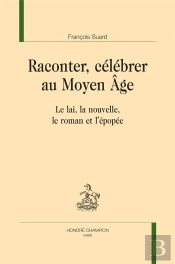 Raconter, Célébrer Au Moyen Âge