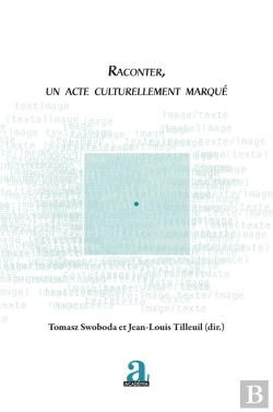 Bertrand.pt - Raconter, Un Acte Culturellement Marqué