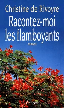 Bertrand.pt - Racontez-Moi Les Flamboyants