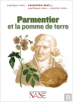 Bertrand.pt - Racontez-Moi... Parmentier Et La Pomme De Terre