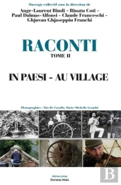 Raconti - T02 - Raconti Ii - In Paesi - Au Village - Edition Bilingue