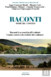 Raconti - T03 - Raconti 3 - Contes Corses A La Croisee Des Cultures, Raconti A U Crucivia Di I Cultu