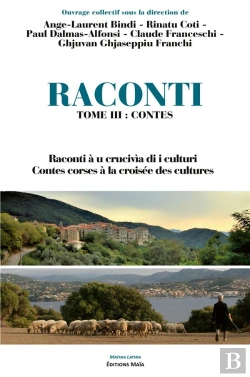 Bertrand.pt - Raconti - T03 - Raconti 3 - Contes Corses A La Croisee Des Cultures, Raconti A U Crucivia Di I Cultu