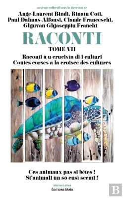 Bertrand.pt - Raconti Vii Raconti -A U Crucivia Di I Culturi- Contes Corses A La Croisee Des Cultures - St'Animali
