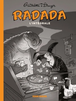 Bertrand.pt - Radada ; La Méchante Sorcière : Intégrale Tomes 1 À 3