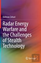 Radar Energy Warfare And The Challenges Of Stealth Technology