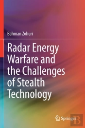 Radar Energy Warfare And The Challenges Of Stealth Technology