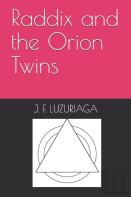 Raddix And The Orion Twins