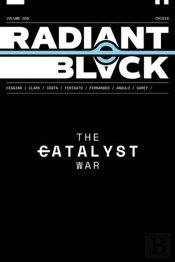Radiant Black Volume 5: Crisis