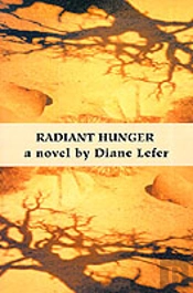 Radiant Hunger