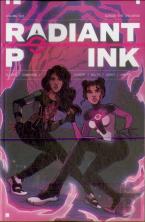 Radiant Pink, Volume 1: A Massive-Verse Book