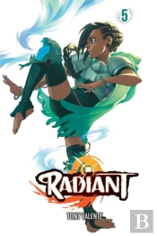 Radiant, Vol. 5