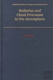 Radiation And Cloud Processes In The Atmosphere