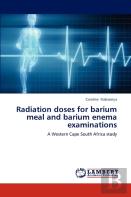 Radiation Doses For Barium Meal And Barium Enema Examinations