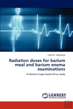 Bertrand.pt - Radiation Doses For Barium Meal And Barium Enema Examinations