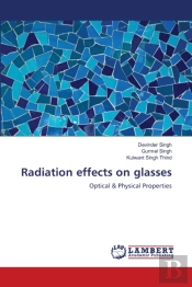 Radiation Effects On Glasses