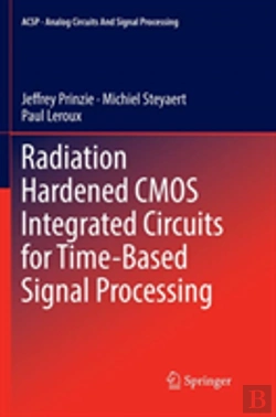 Bertrand.pt - Radiation Hardened Cmos Integrated Circuits For Time-Based Signal Processing