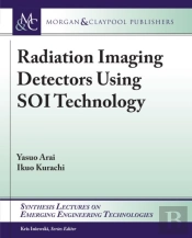 Radiation Imaging Detectors Using Soi Technology