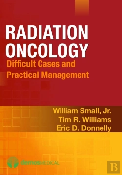 Bertrand.pt - Radiation Oncology: Difficulty Cases And Practical Management