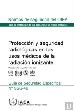 Bertrand.pt - Radiation Protection And Safety In Medical Uses Of Ionizing Radiation (Spanish Edition)
