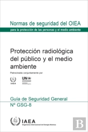 Radiation Protection Of The Public And The Environment (Spanish Edition)