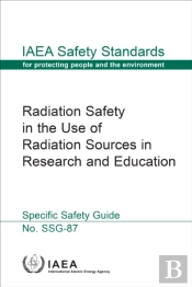 Radiation Safety In The Use Of Radiation Sources In Research And Education