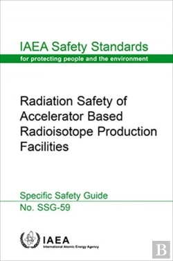 Bertrand.pt - Radiation Safety Of Accelerator Based Radioisotope Production Facilities