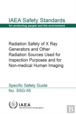 Bertrand.pt - Radiation Safety Of X Ray Generators And Other Radiation Sources Used For Inspection Purposes And For Non-Medical Human Imaging