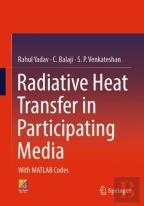 Radiative Heat Transfer In Participating Media