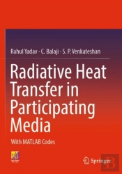 Radiative Heat Transfer In Participating Media