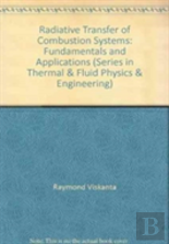 Radiative Transfer In Combustion Systems