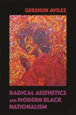 Bertrand.pt - Radical Aesthetics And Modern Black Nationalism