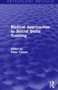 Radical Approaches To Social Skills Training