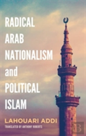 Radical Arab Nationalism And Political Islam