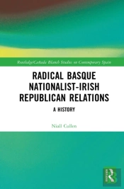 Radical Basque Nationalist-Irish Republican Relations