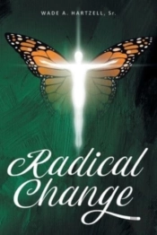Radical Change: A 40-Day Journey Toward