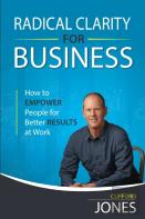 Radical Clarity For Business