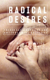 Radical Desires