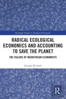 Radical Ecological Economics And Accounting To Save The Planet