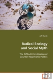 Radical Ecology And Social Myth