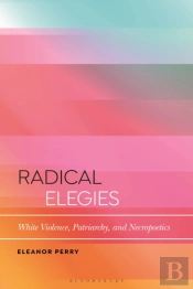 Radical Elegies