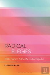 Radical Elegies