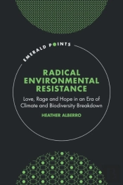 Radical Environmental Resistance