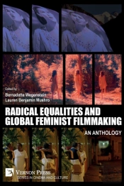 Radical Equalities And Global Feminist Filmmaking