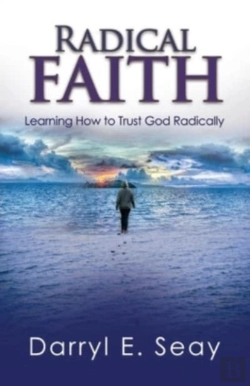 Bertrand.pt - Radical Faith: Learning How To Trust God