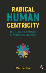 Radical Human Centricity